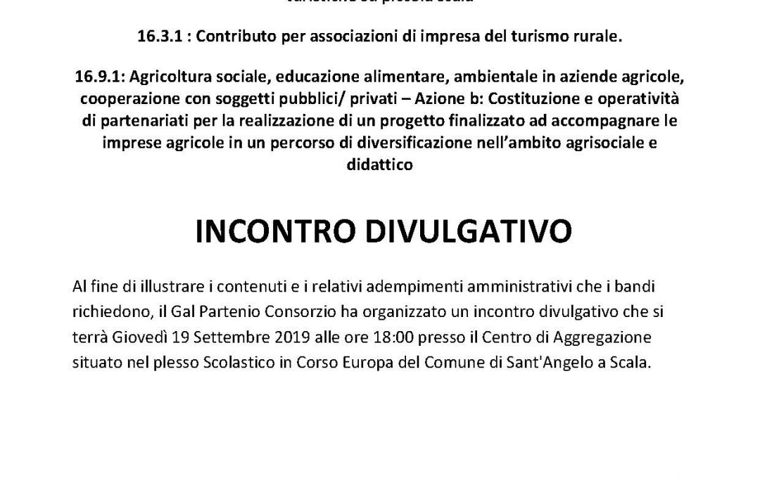 Incontro Divulgativo T.I. 7.5.1 – T.I 16.3.1 – T.I 16.9.1 Azione B – 19 Settembre 2019 ore 18:00 – Sant’Angelo a Scala