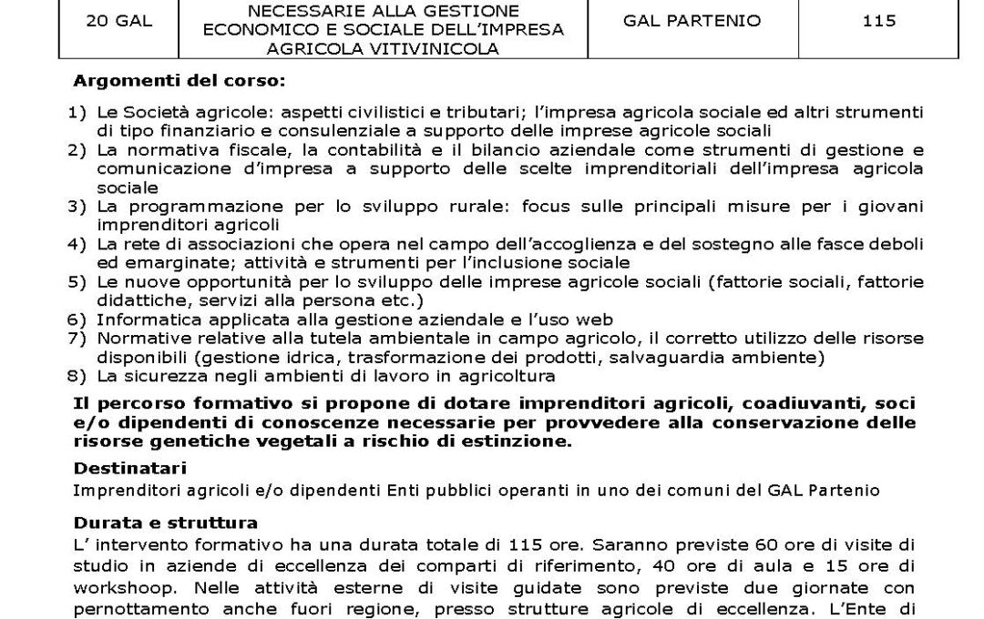 P.S.R. Campania 2014 – 2020 Misura. 01“Trasferimento di conoscenze e azioni di informazione” – Cod Corso 20 GAL – R.1.4 COMPETENZE MANAGERIALI NECESSARIE ALLA GESTIONE ECONOMICO E SOCIALE DELL’IMPRESA AGRICOLA VITIVINICOLA