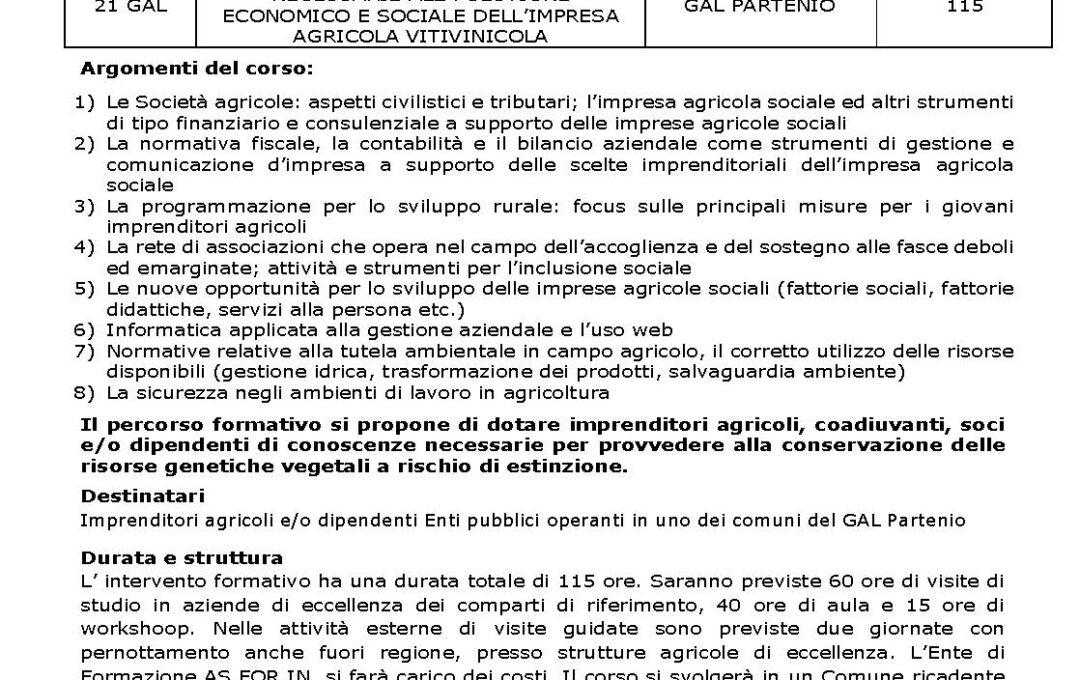 P.S.R. Campania 2014 – 2020 Misura. 01“Trasferimento di conoscenze e azioni di informazione” – Cod Corso 21 GAL – R.1.4 COMPETENZE MANAGERIALI NECESSARIE ALLA GESTIONE ECONOMICO E SOCIALE DELL’IMPRESA AGRICOLA VITIVINICOLA