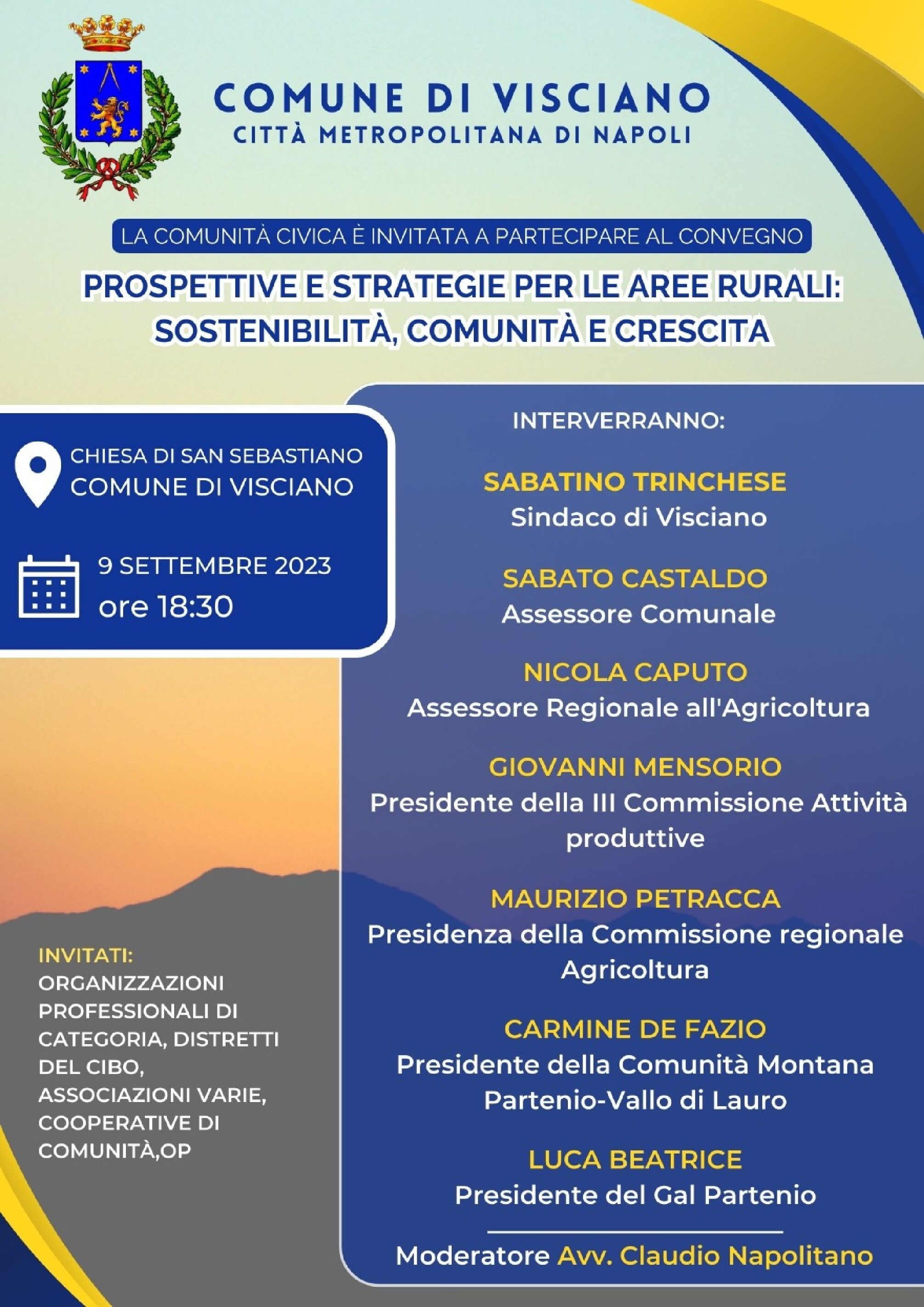 PROSPETTIVE E STRATEGIE PER LE AREE RURALI : SOSTENIBILITÀ, COMUNITÀ E CRESCITA – COMUNE DI VISCIANO – CHIESA DI SAN SEBASTIANO – 09 SETTEMBRE 2023 ORE 18:30