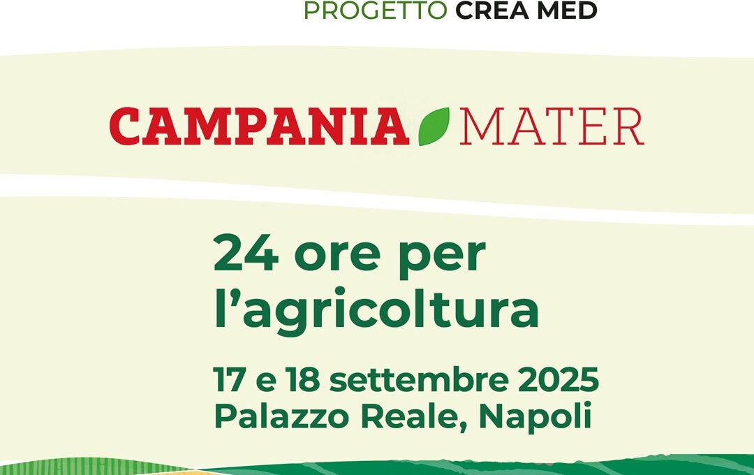 Campania Mater – 17 -18  settembre 2025, Palazzo Reale di Napoli – Progetto CREA MED