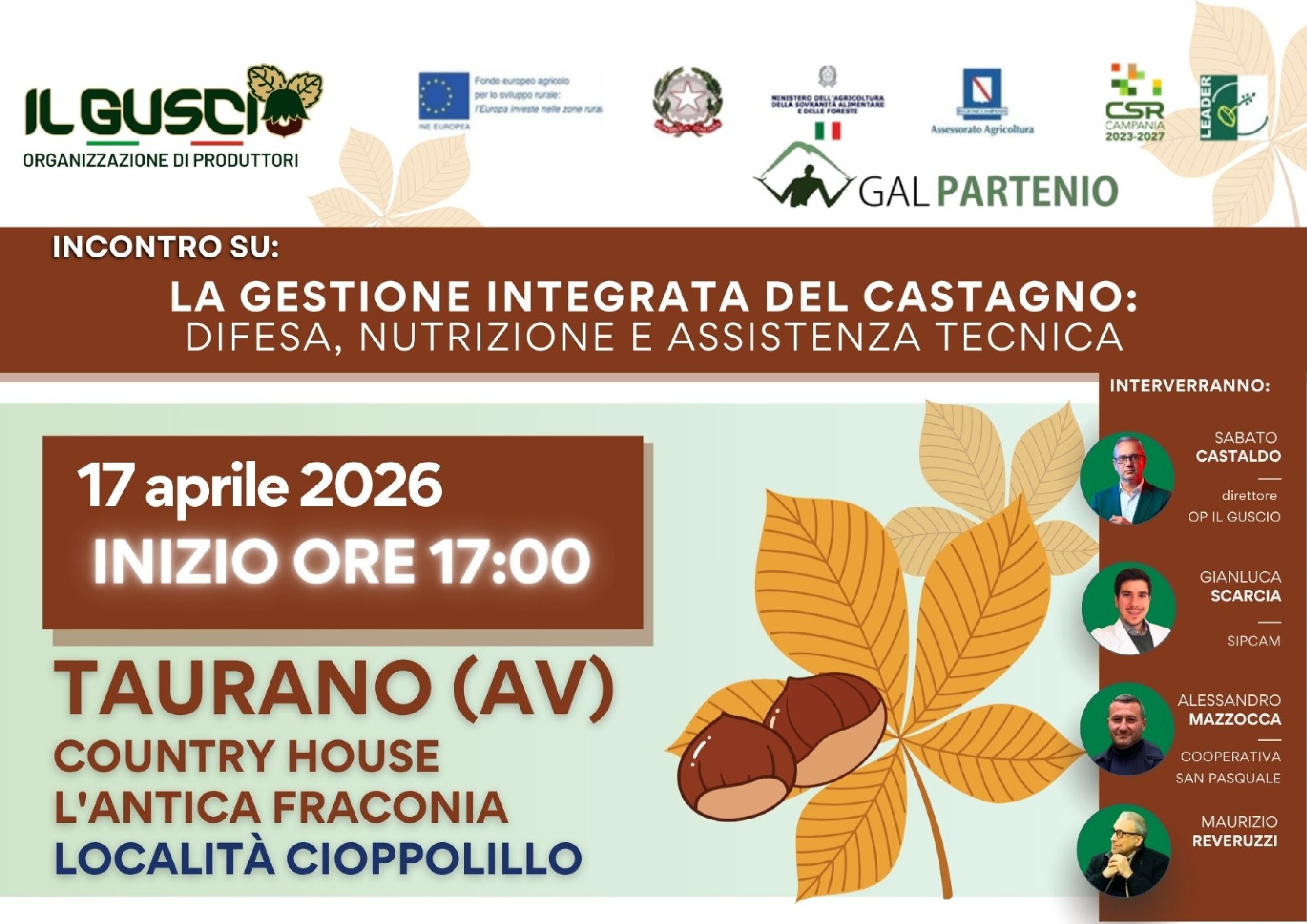 LA GESTIONE INTEGRATA DEL CASTAGNO : DIFESA, NUTRIZIONE E ASSISTENZA TECNICA -17 APRILE 2026 ORE 17:00 – COUNTRY HOUSE L’ANTICA FRACONIA – LOCALITÀ CIOPPOLILLO -TAURANO(AV)
